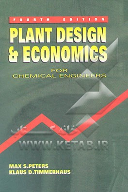 کتاب Plant design and economics for chemical engineers اثر Maxstone Peters