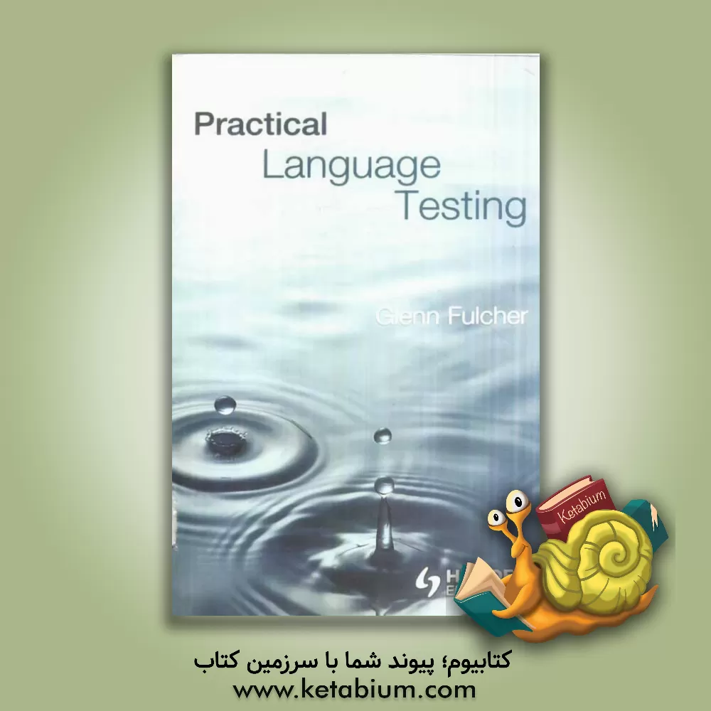 کتاب Practical language testing |اثر Glenn Fulcher
