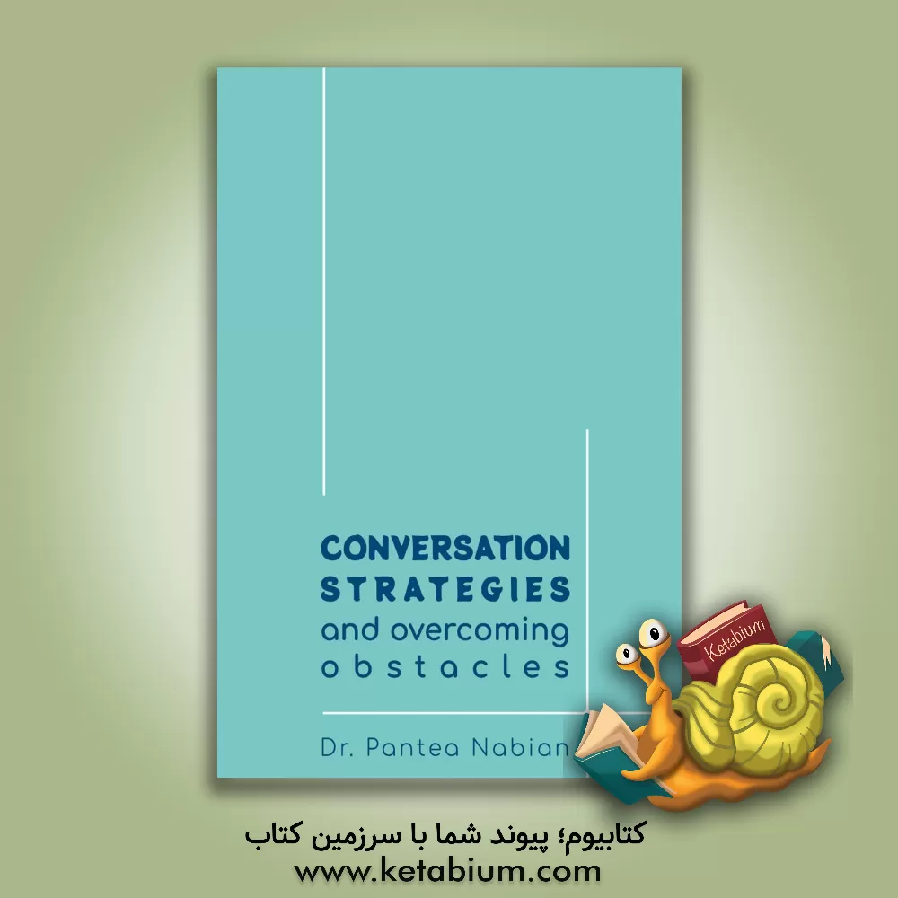 کتاب Conversation strategies and overcoming obstacles اثر پانته‌آ نبی‌نیان