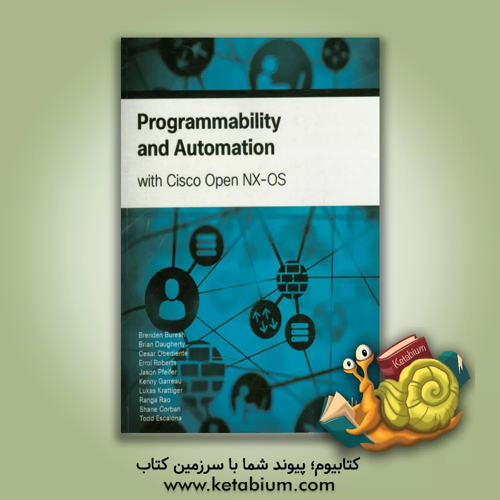 کتاب Programmability and automation: with Cisco open nx-os اثر BrenDen Buresh