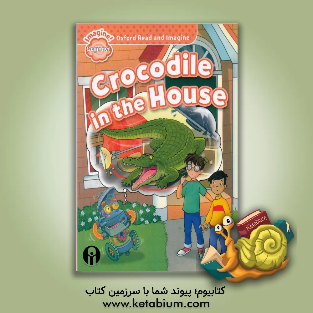 کتاب Corcodile in the house اثر Paul Shiton