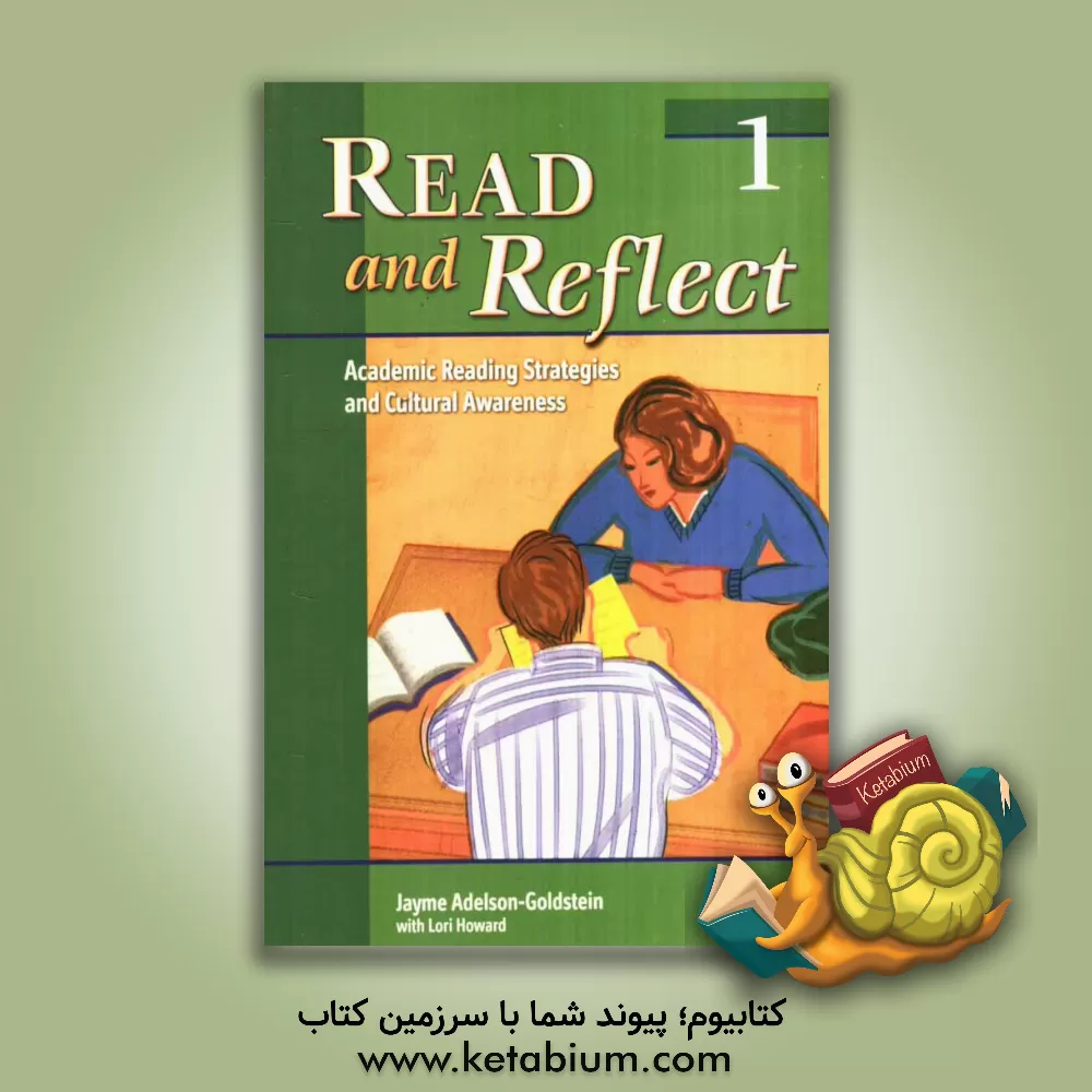 کتاب Read and reflect 1: academic reading strategies and cultural awareness اثر Jayme Adelson-Goldstein