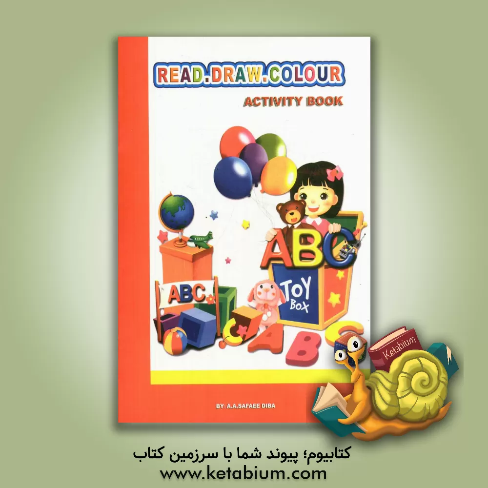 کتاب Read. draw. colour اثر علی‌اکبر صفایی‌دیبا