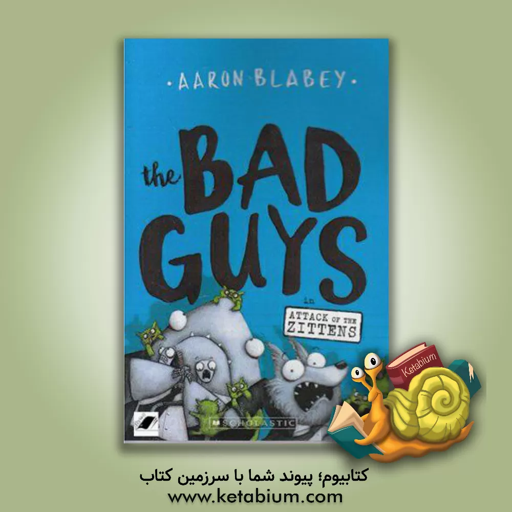 کتاب The bad guys: episode 4 اثر Aaron Blabey