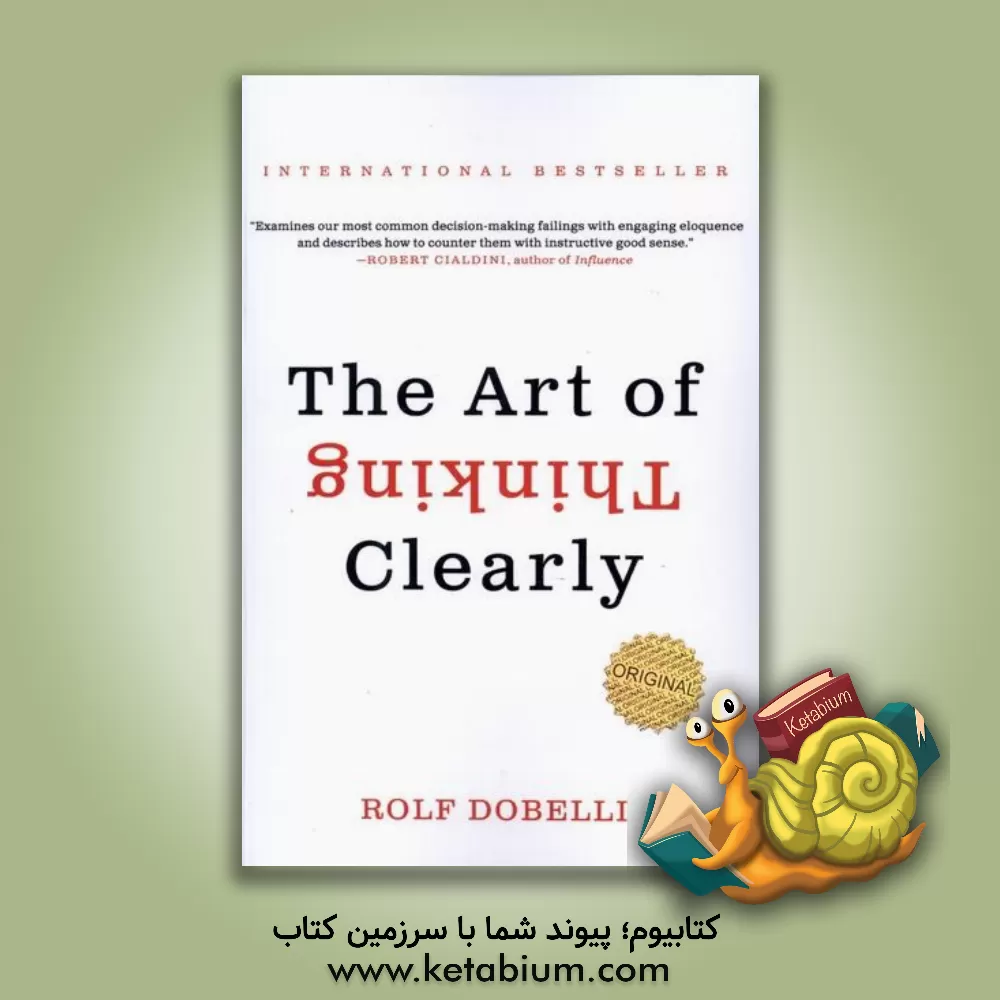کتاب The Art of thinking clearly اثر رولف دوبلی