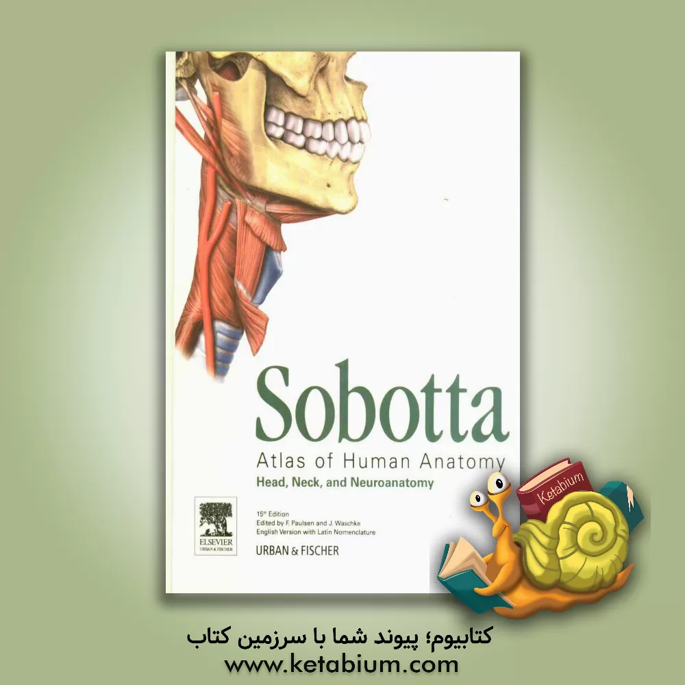 کتاب Sobotta atlas of human anatomy: head, neck, and neuroanatomy اثر Sabine Hombach-Klonisch