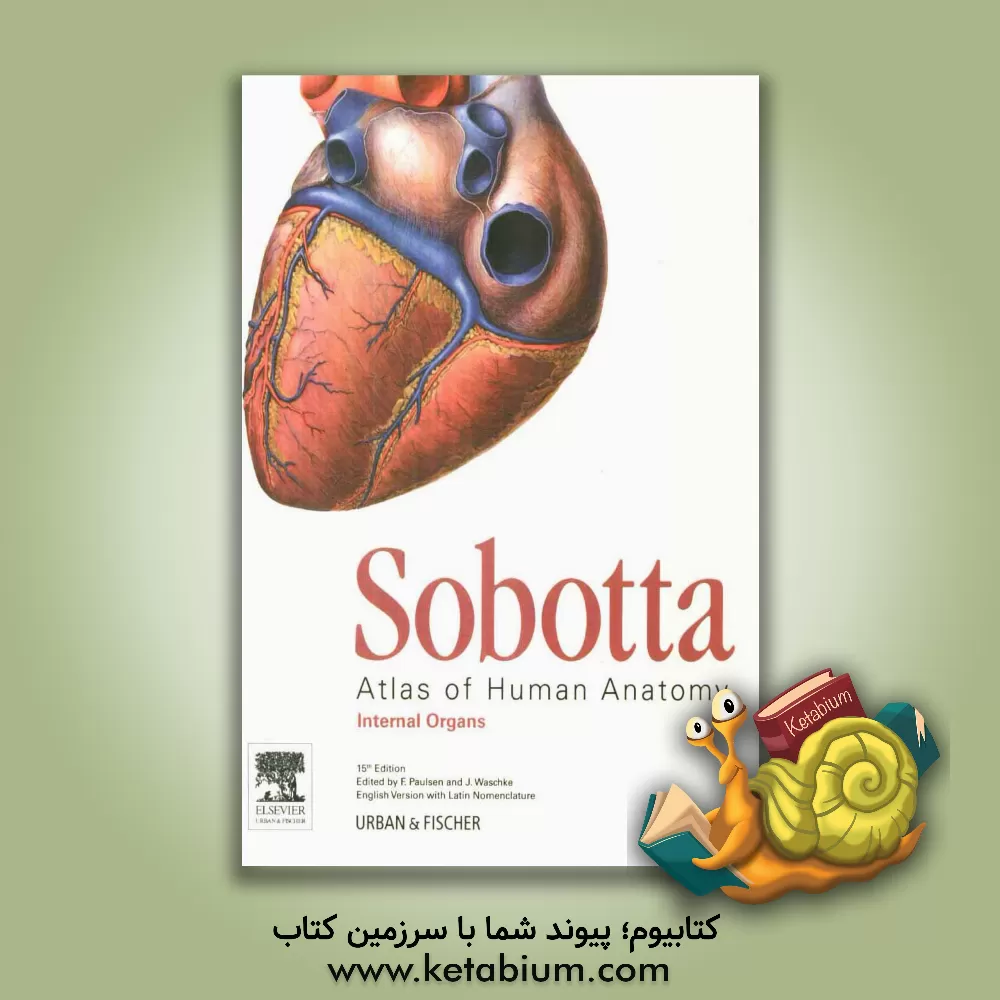 کتاب Sobotta atlas of human anatomy: internal organs اثر Sabine Hombach-Klonisch