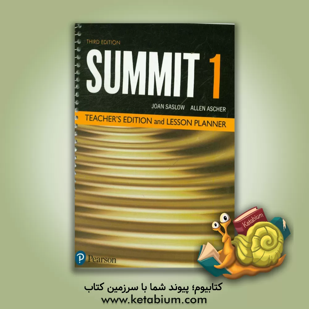 کتاب Summit 1: teacher's edition and lesson planner اثر JoanM. Saslow