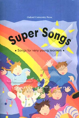 کتاب Super songs: songs for very young learners اثر Alex Ayliffe