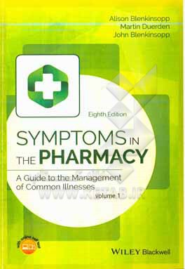 کتاب Symptoms in the pharmacy: a guide to the management of common illnesses‏‫‬‭‪‏‪‏‫‭‪‏‫‭ اثر Alison Blenkinsopp