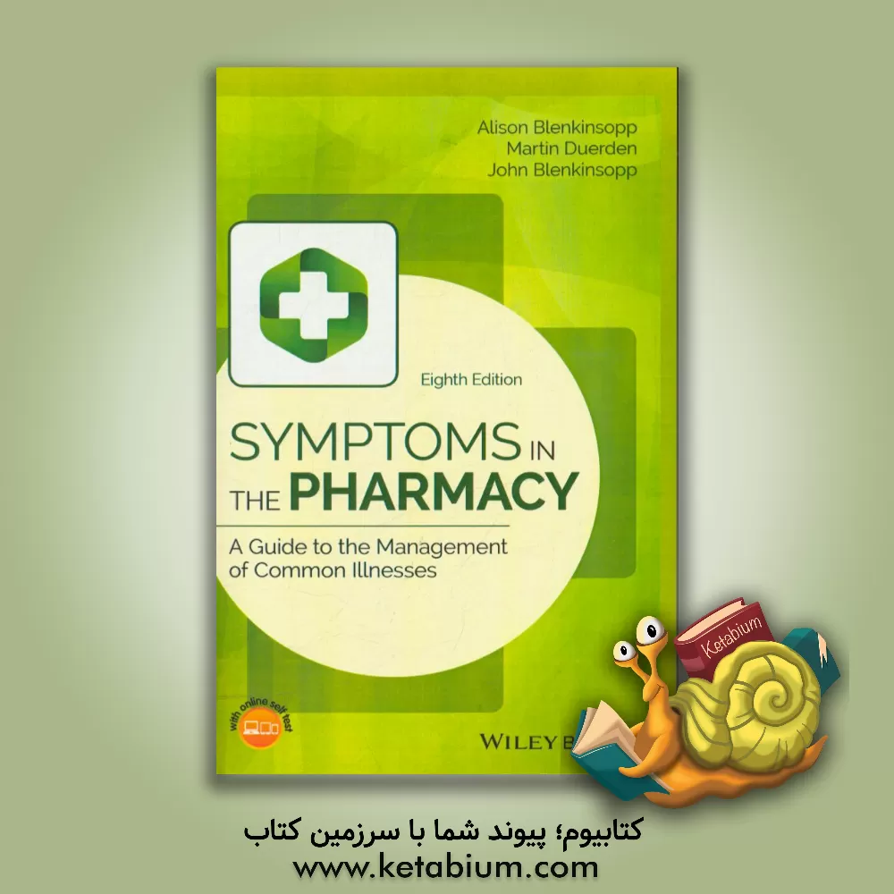 کتاب Symptoms in the pharmacy: a guide to the management of common illnesses‏‫‬‭‪‏‪‏‫‭‪‏‫‭ اثر Alison Blenkinsopp