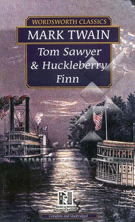 کتاب The adventures of Tom Sawyer & the adventures of Huckleberry Finn اثر Mark Twain