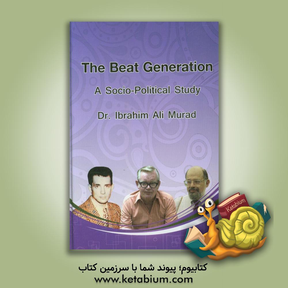 کتاب The beat generation a sicio-political study |اثر ابراهیم علیمراد