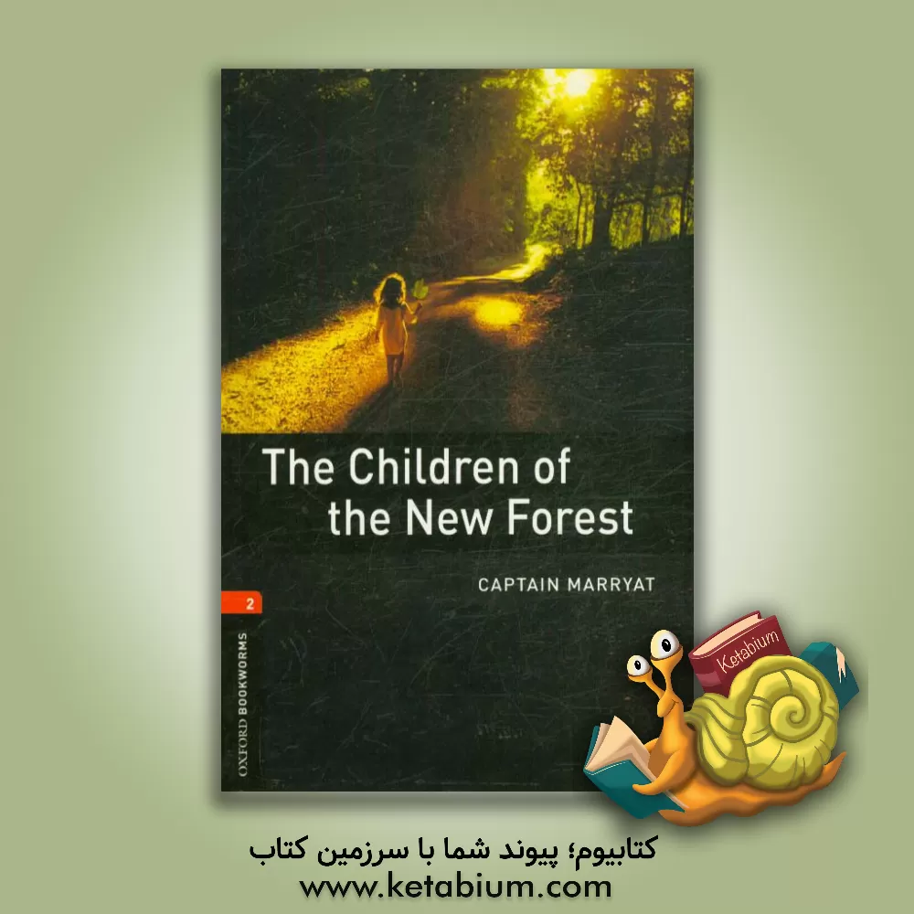 کتاب The children of the new forest اثر Captain Marryat