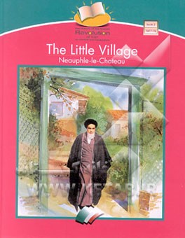 کتاب The little village neauphle - le chateau اثر سعید مادح‌خاکسار