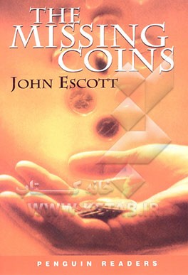کتاب The missing coins اثر John Escott