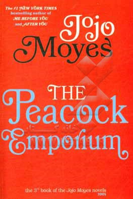 کتاب The peacock emporium اثر Jojo Moyes