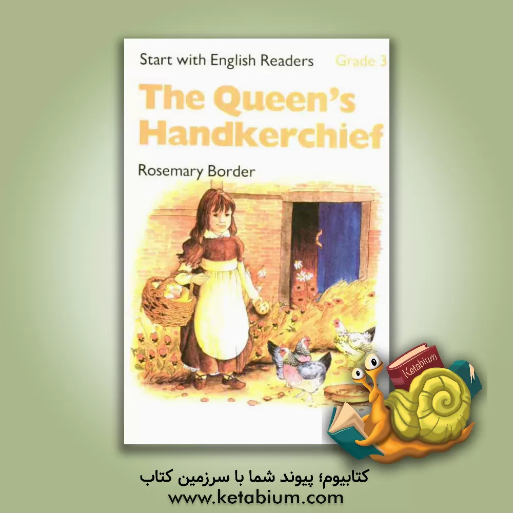 کتاب The queen's handkerchief اثر Rosemary Border