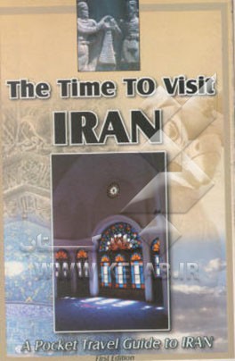 کتاب The time to visit Iran اثر اصغر حیدری