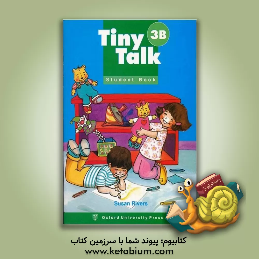 کتاب Tiny talk 3B: student book اثر Susan Rivers