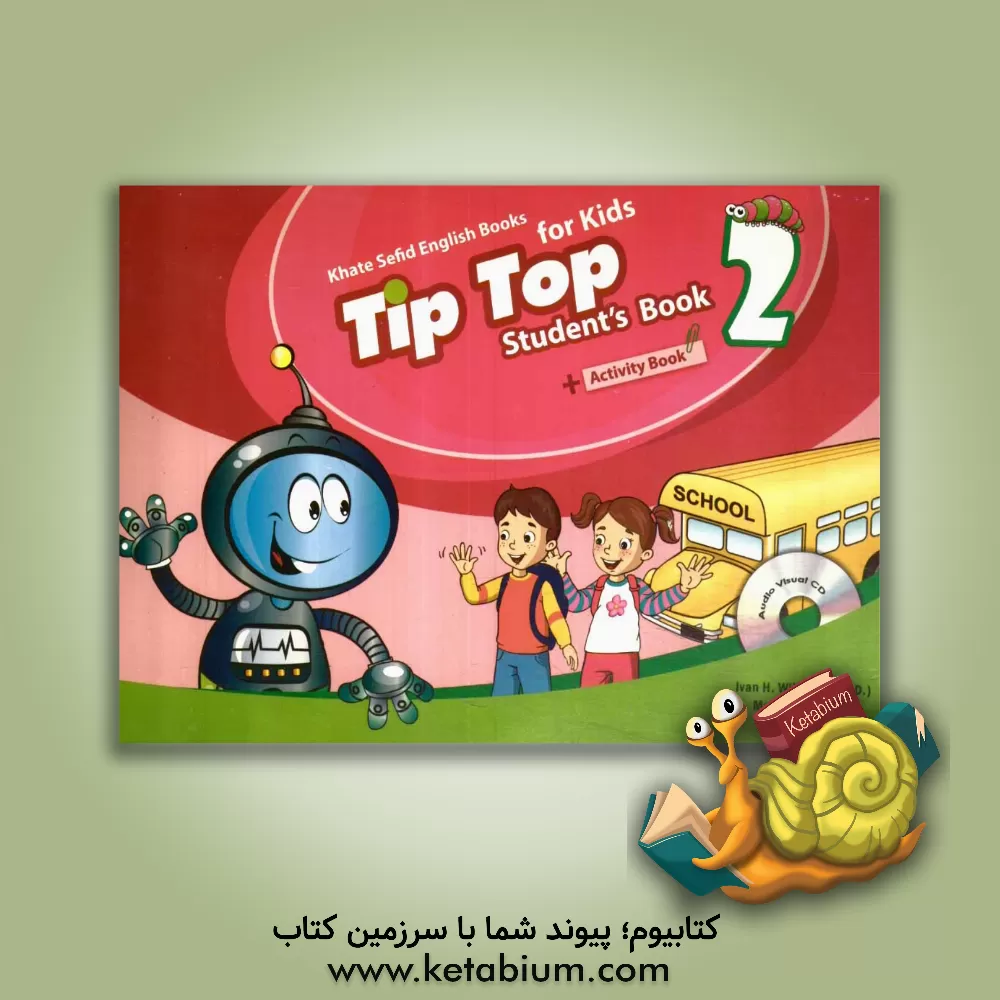 کتاب Tip top 2: student's book + activity book اثر مجید توانایی