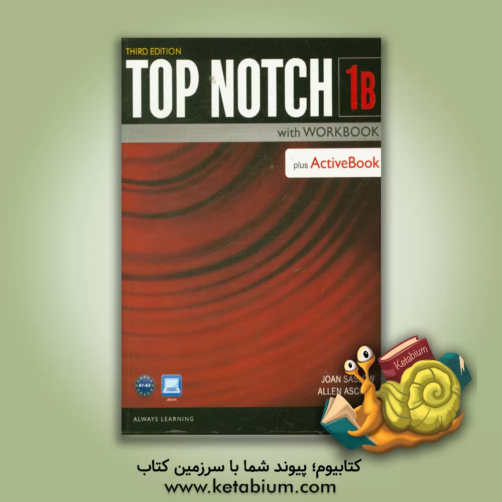 کتاب Top notch 1B: English for today's world with workbook اثر JoanM. Saslow