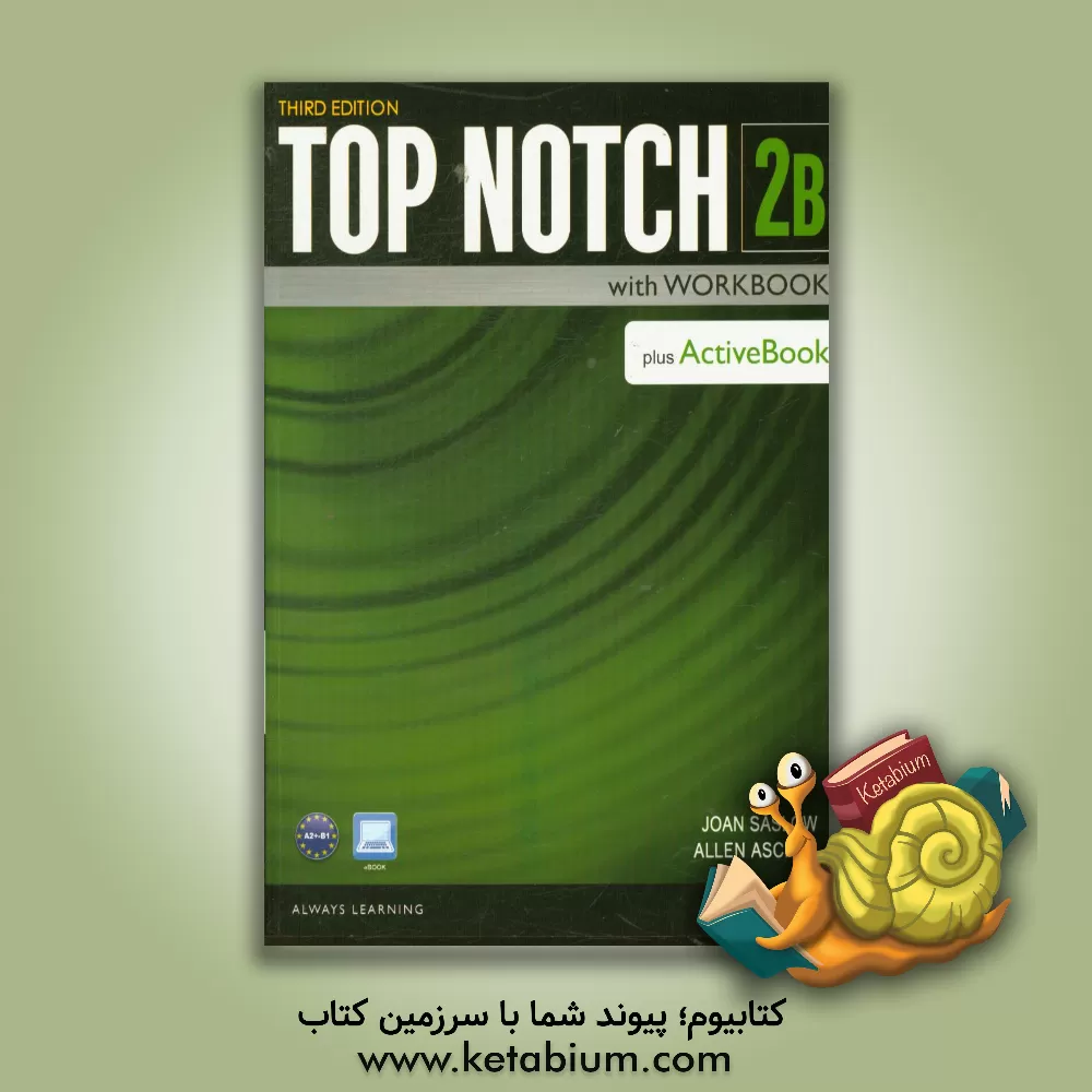 کتاب Top notch 2B: English for today's world with workbook‏‫‭ اثر JoanM. Saslow