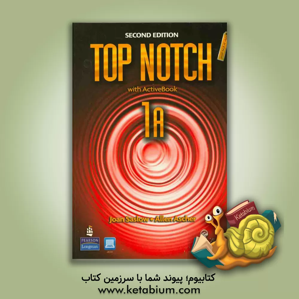 کتاب Top notch 1A: English for today's world with workbook اثر JoanM. Saslow