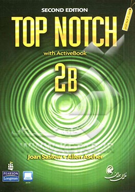 کتاب Top notch 2B: English for today's world with workbook اثر JoanM. Saslow