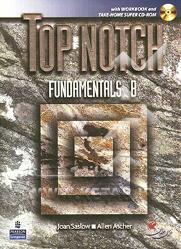 کتاب Top notch: English for today's world: fundamentals B with workbook اثر JoanM. Saslow