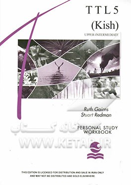 کتاب TTL5 (Kish): upper-intermediate: personal study: workbook اثر Stuart Redman