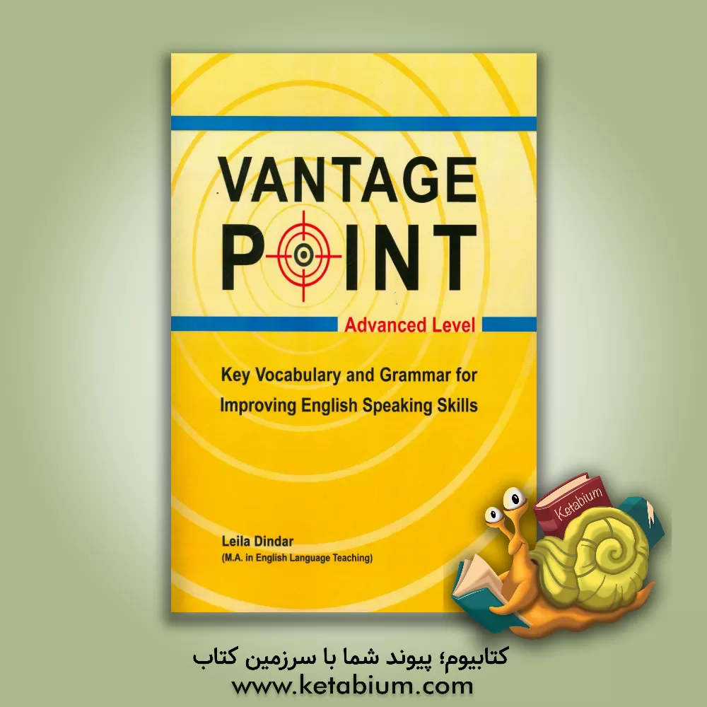 کتاب Vantage point-key vocabulary and grammar for improving English speaking skills advanced level اثر لیلا دینداری