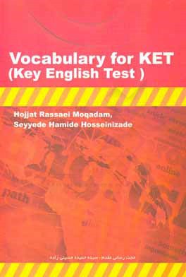 کتاب Vocabulary for KET (key English test) اثر سیده‌حمیده حسینی‌زاده