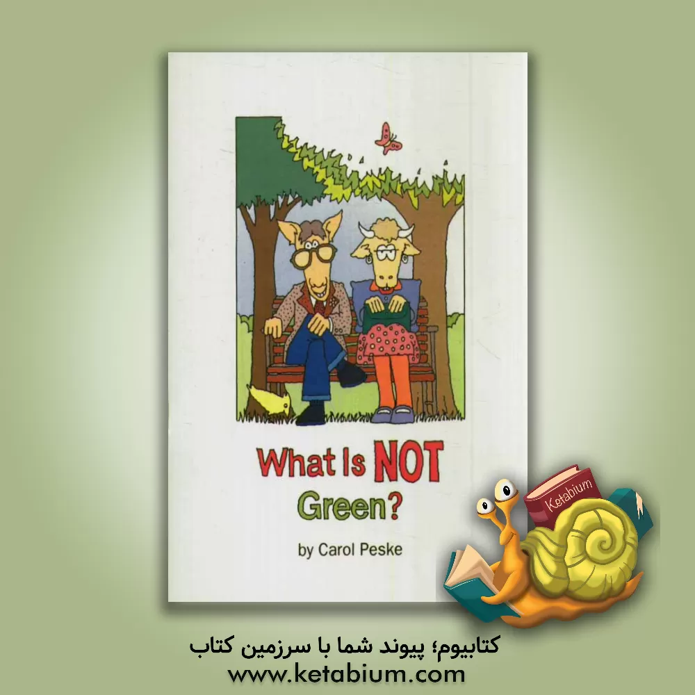 کتاب What is not green? اثر کارول پسک