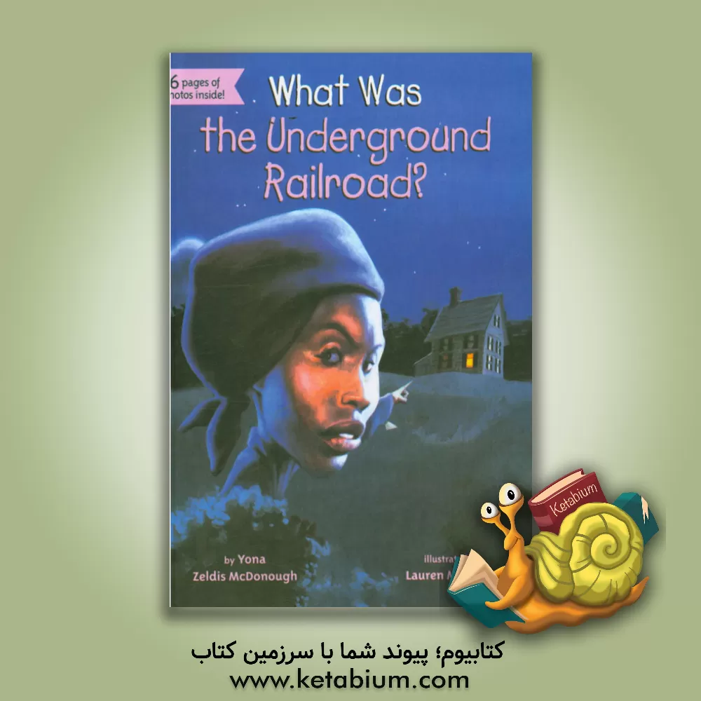 کتاب What was the underground railroad? اثر YonaZeldis McDonough