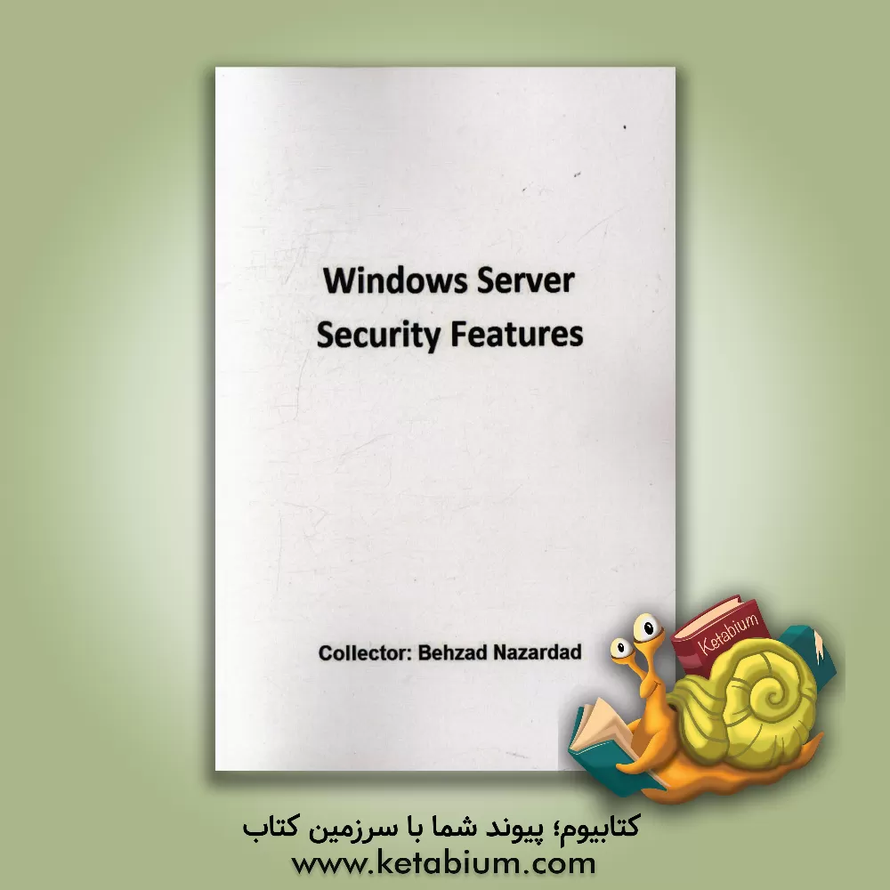 کتاب Windows server security features اثر بهزاد نظرداد