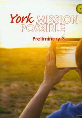 کتاب York mission possible priliminary 3: teacher's book اثر Judith Greet