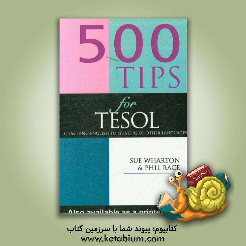 کتاب 500 tips for TESO: teaching english to speakers of other languages اثر Sue Wharton