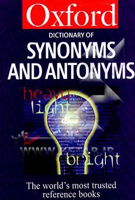 کتاب A dictionary of synonyms and antonyms اثر Alan Spooner