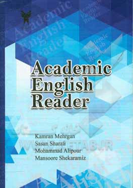 کتاب Academic English reader اثر کامران مهرگان