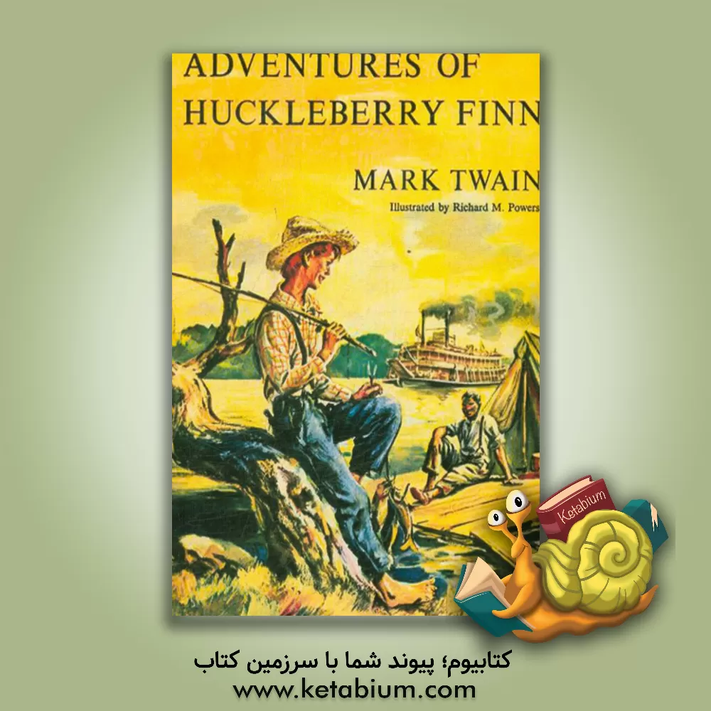 کتاب Adventures Of Huckleberry Finn اثر Mark Twain