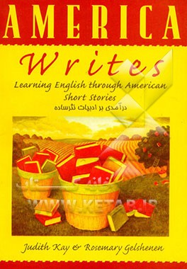 کتاب American writes: learning English through American short stories اثر Judith Kay
