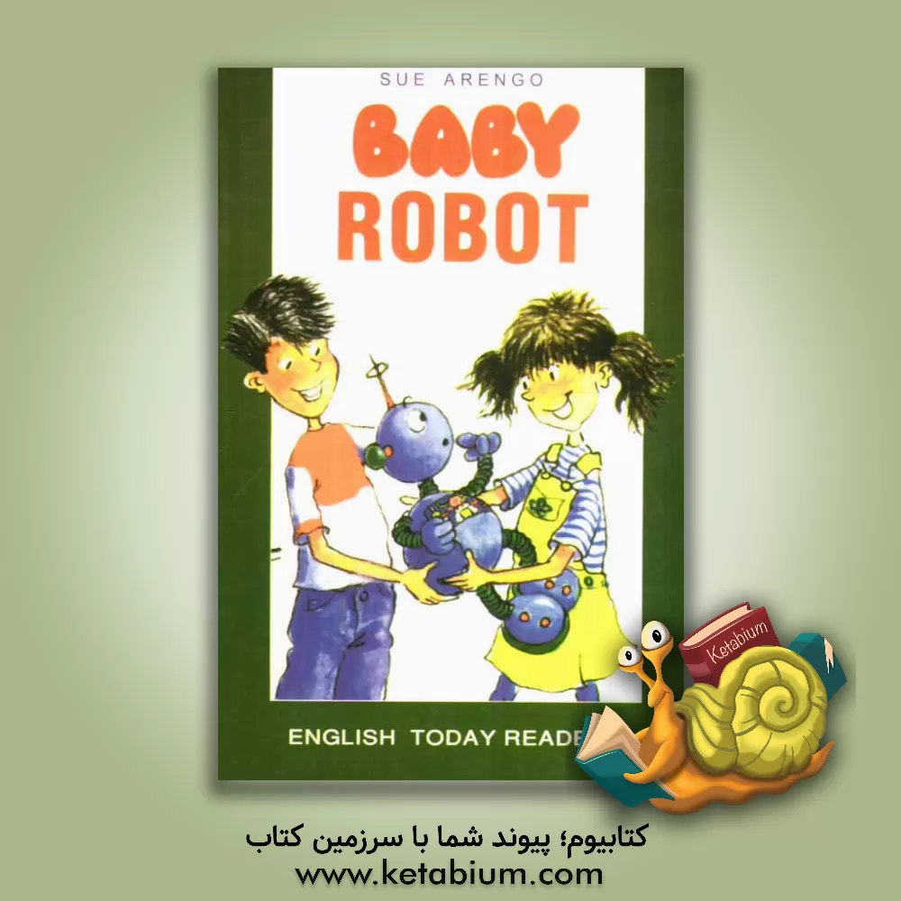 کتاب Baby robot اثر Sue Arengo
