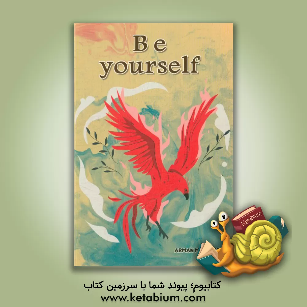 کتاب Be yourself اثر آرمان منصوری