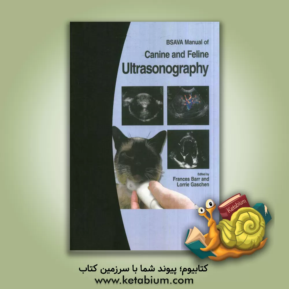 کتاب BSAVA manual of canine and feline ultrasonography اثر Frances Barr