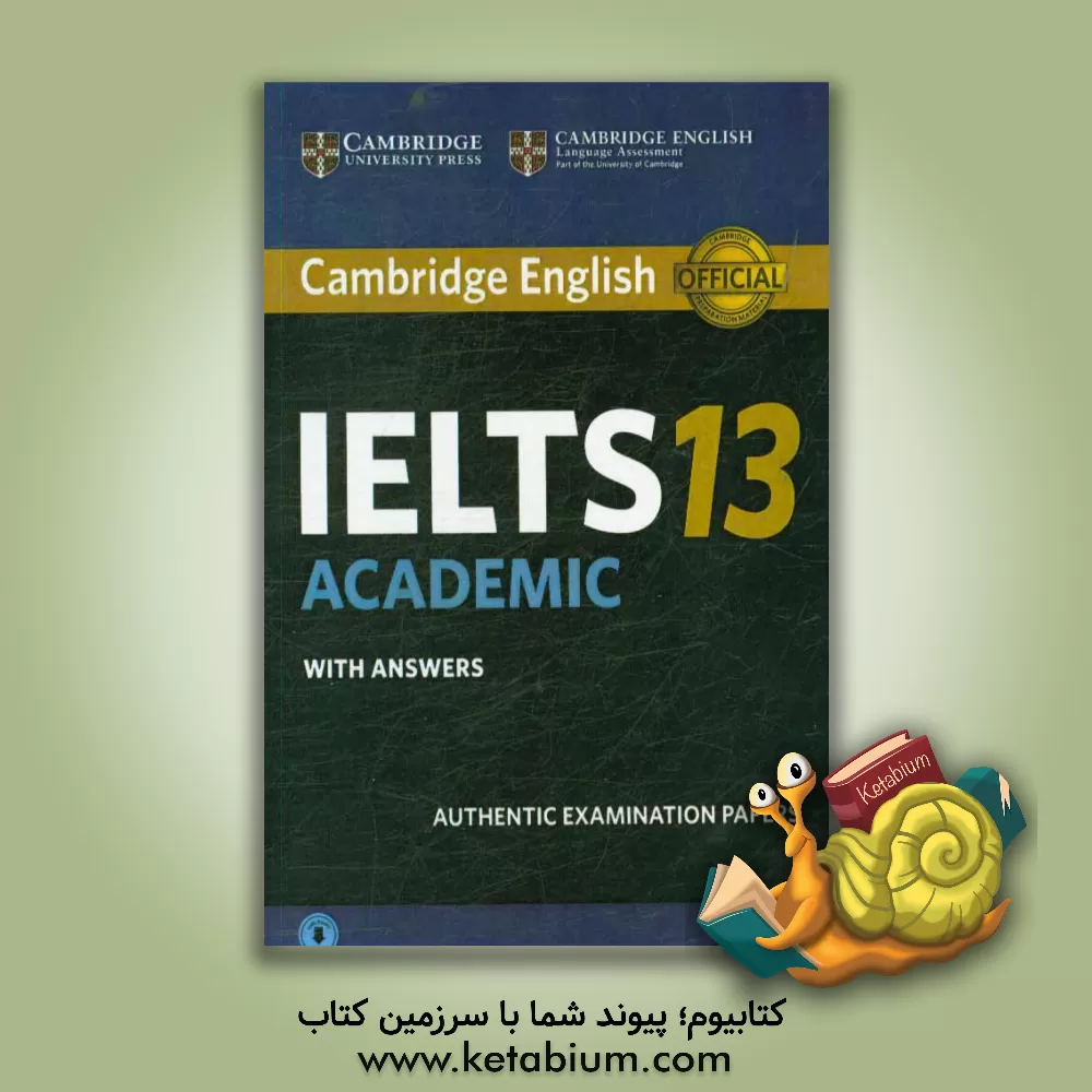 کتاب Cambridge English IELTS 13: academic with answers, authentic examination papers