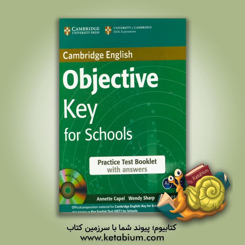 کتابیوم کتاب Cambridge English objective key for schools practice
