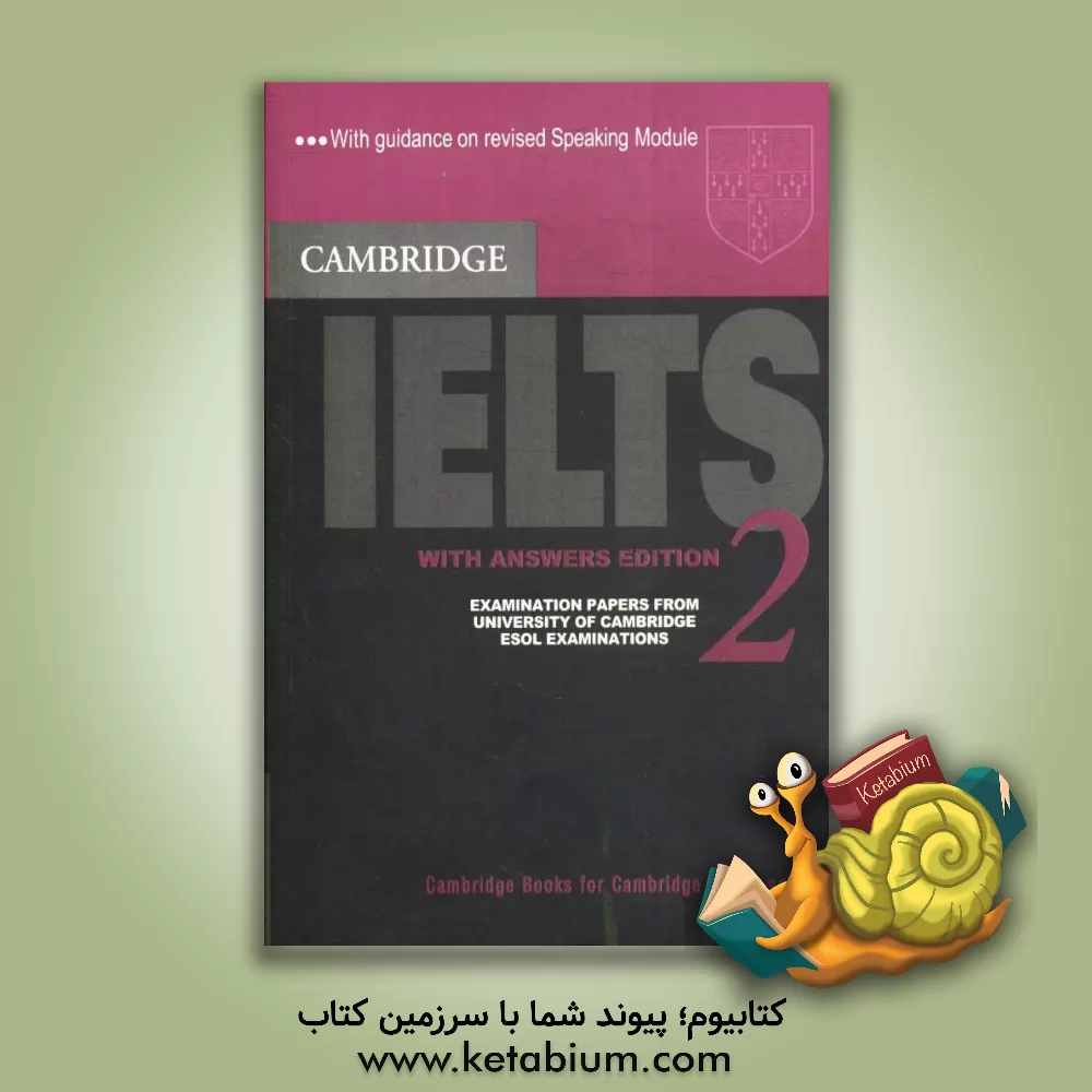 کتاب Cambridge IELTS 2: examination papers from the university of Cambridge local examinations syndicate