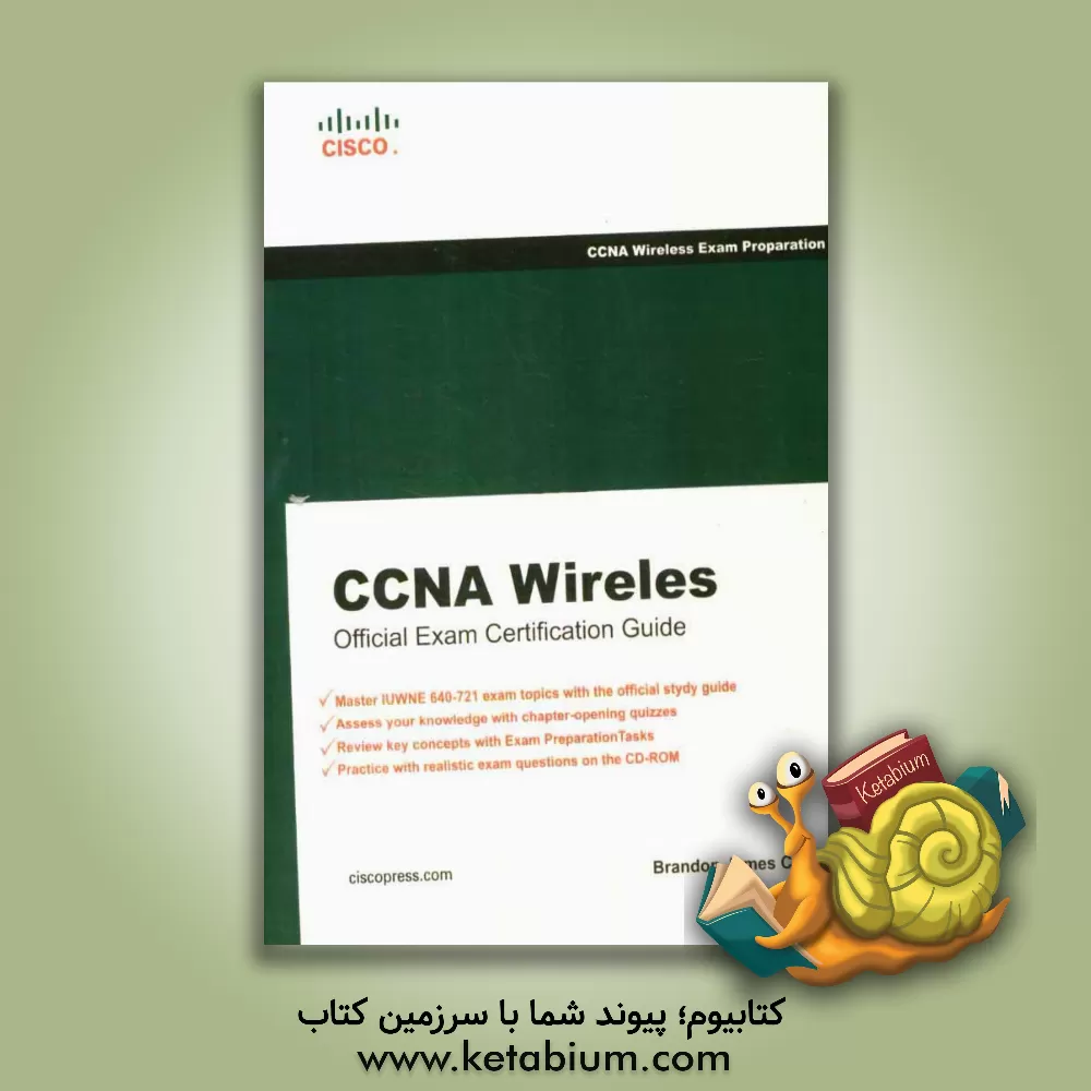 کتاب CCNA wirless official exam certification: exam 640-721 اثر Carroll Brandon