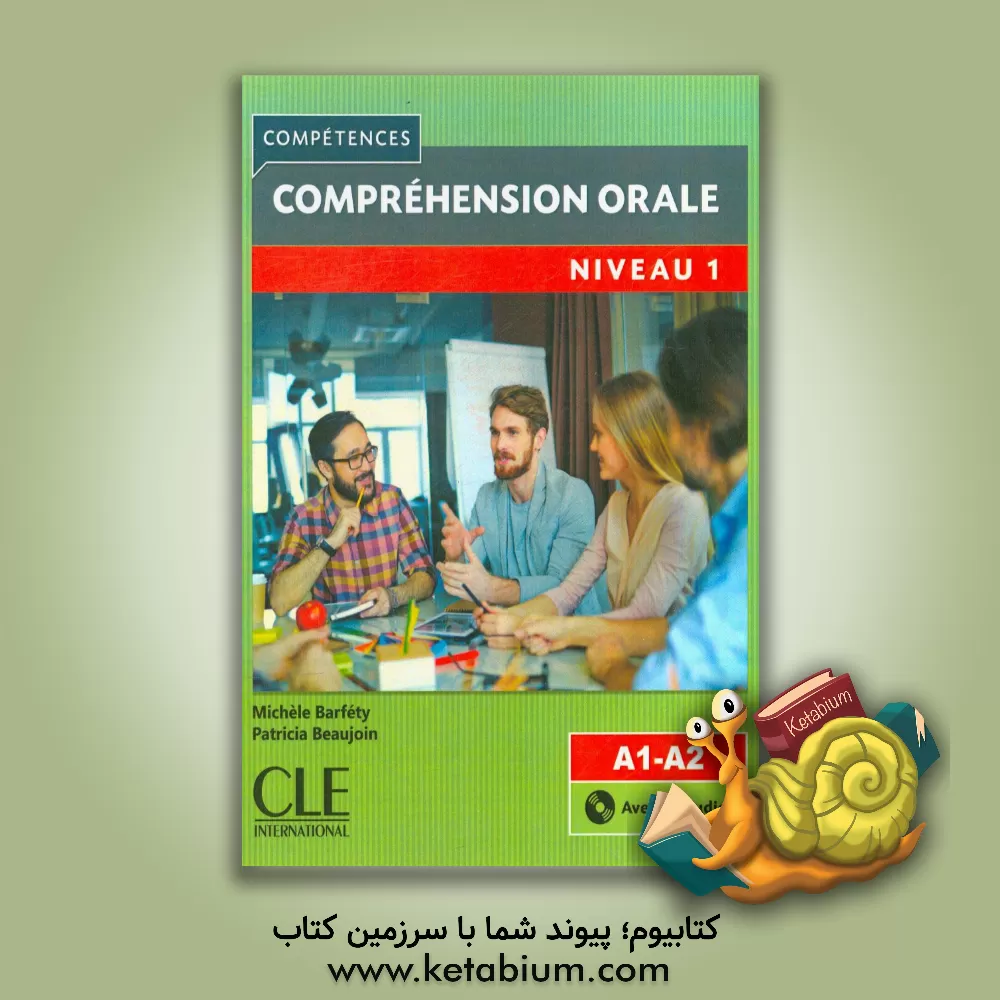 کتاب Comprehension orale: niveau 1: A1 - A2‏‫ اثر Michele Barfety